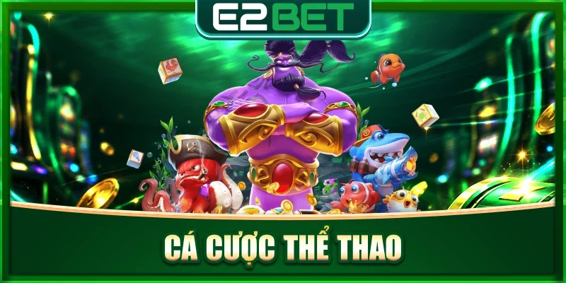 Cá Cược Thể Thao: Cẩm Nang Dữ Liệu Và Chiến Lược Cược