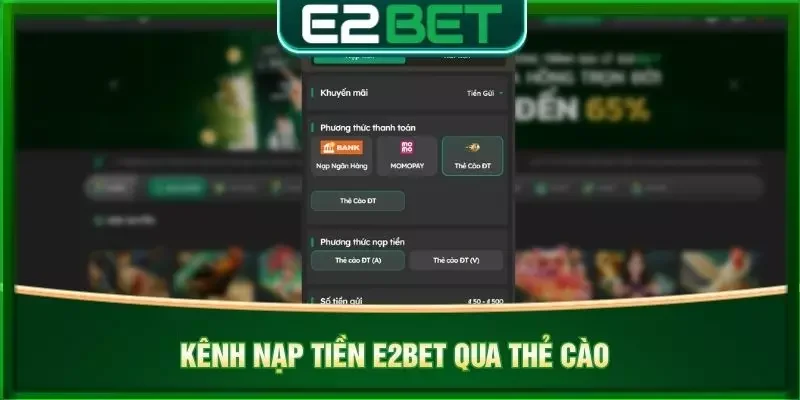 Kênh nạp tiền e2bet qua thẻ cào