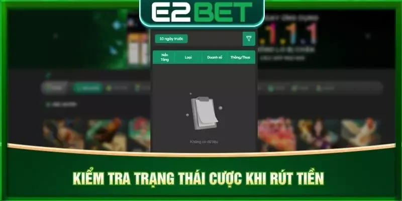 Kiểm tra trạng thái cược khi rút tiền