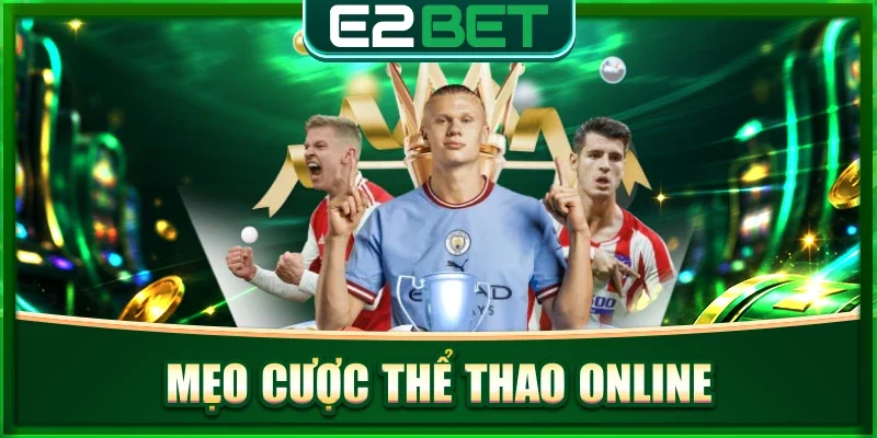 Mẹo Cược Thể Thao Online: Đọc Kèo Và Chọn Lọc Dữ Liệu