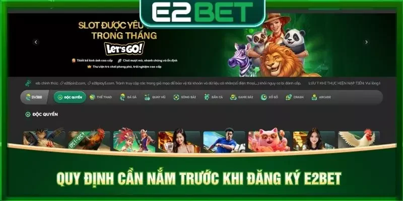 Quy định cần nắm trước khi đăng ký e2bet